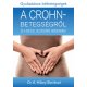 Gyulladásos bélbetegségek - A Crohn-betegségről és a kólitisz ulcerózáról mindenkinek  -  Londoni Készleten